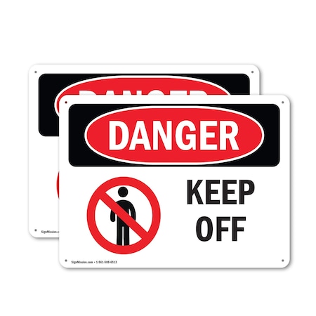 Signmission Keep Off, 10 in W x Rectangle, Aluminum OS-2PACK-DS-A-710-L-1396